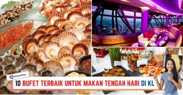 -BUFET-TERBAIK-UNTUK-MAKAN-TENGAH-HARI-DI-KL