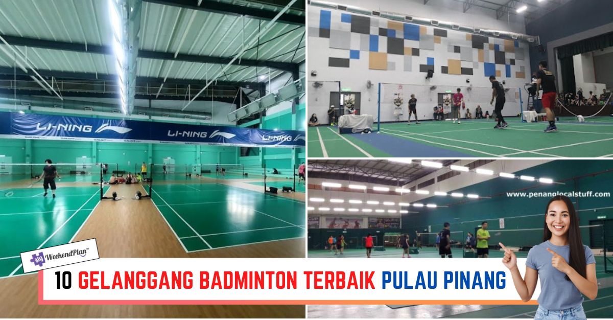 -GELANGGANG-BADMINTON-TERBAIK-PULAU-PINANG