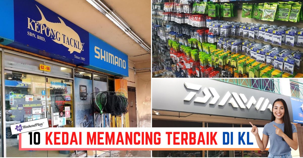 -KEDAI-MEMANCING-TERBAIK-DI-KL