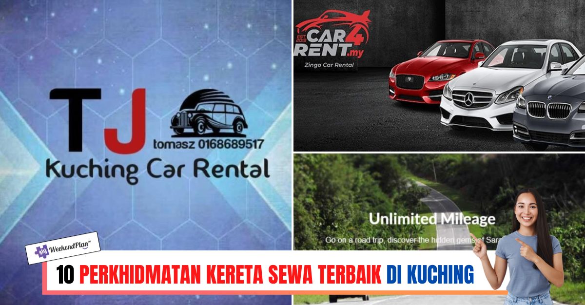 -PERKHIDMATAN-KERETA-SEWA-TERBAIK-DI-KUCHING