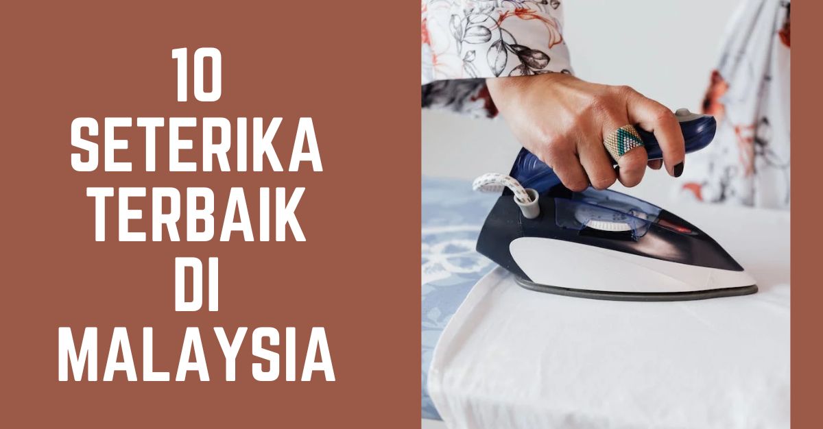 -SETERIKA-TERBAIK-DI-MALAYSIA