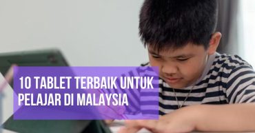 -TABLET-TERBAIK-UNTUK-PELAJAR-DI-MALAYSIA
