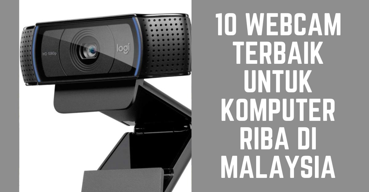 -WEBCAM-TERBAIK-UNTUK-KOMPUTER-RIBA-DI-MALAYSIA