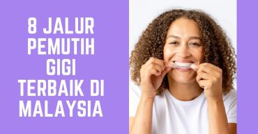 -JALUR-PEMUTIH-GIGI-TERBAIK-DI-MALAYSIA