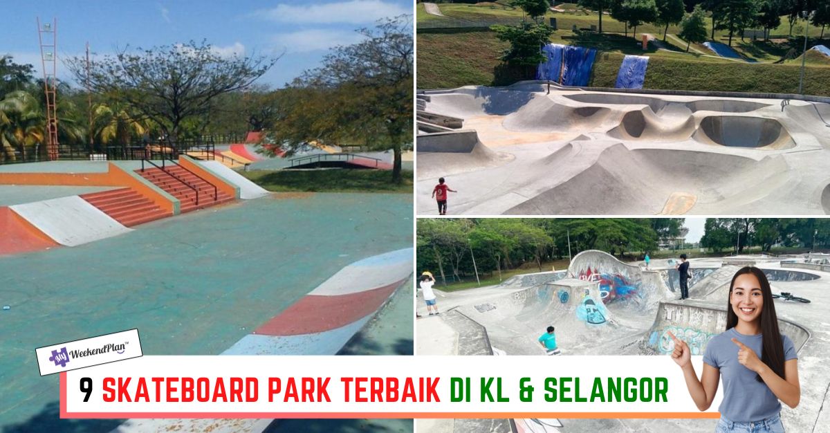 -SKATEBOARD-PARK-TERBAIK-DI-KL-SELANGOR