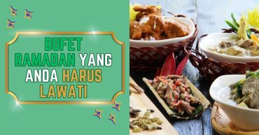 BUFET-RAMADAN-YANG-ANDA-HARUS-LAWATI