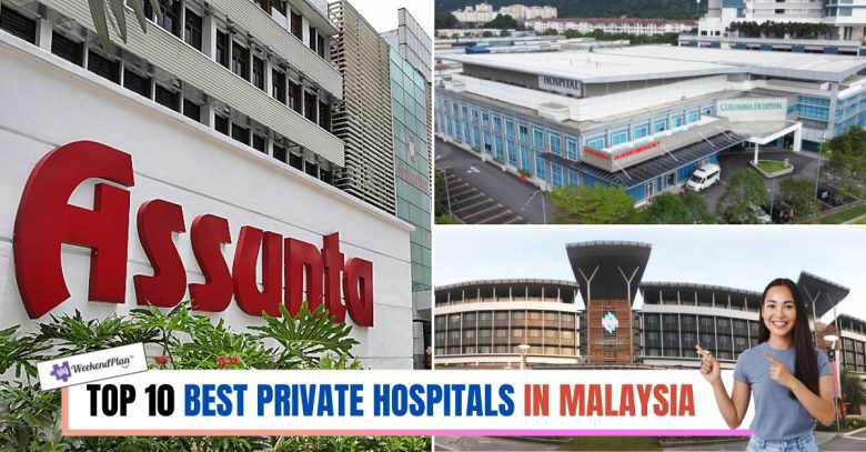 Top 10 Best Private Hospitals in Malaysia 2026 | Health