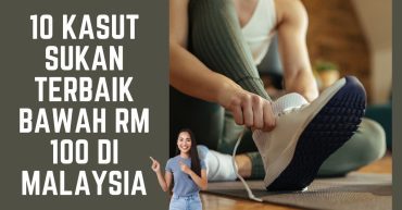 -Kasut-Sukan-Terbaik-Bawah-RM--di-Malaysia