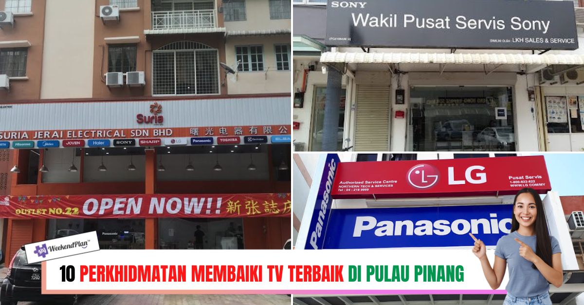 -PERKHIDMATAN-MEMBAIKI-TV-TERBAIK-DI-PULAU-PINANG