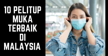 -Pelitup-Muka-Terbaik-di-Malaysia-