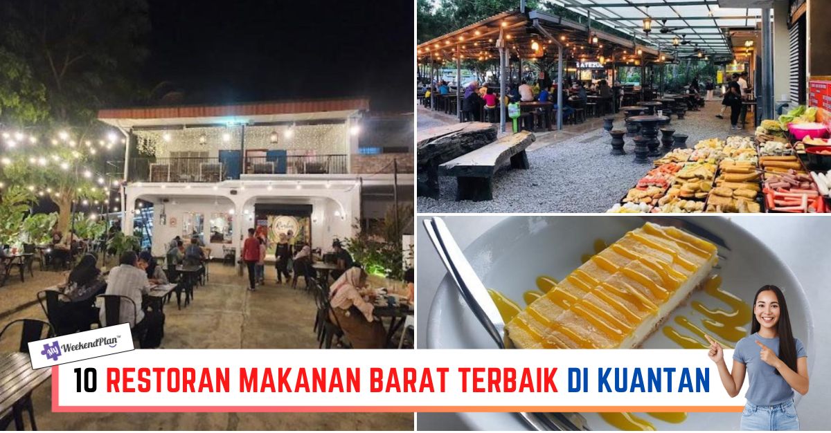 -RESTORAN-MAKANAN-BARAT-TERBAIK-DI-KUANTAN