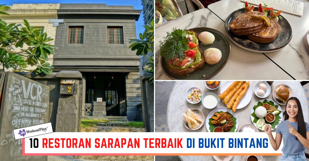 -RESTORAN-SARAPAN-TERBAIK-DI-BUKIT-BINTANG