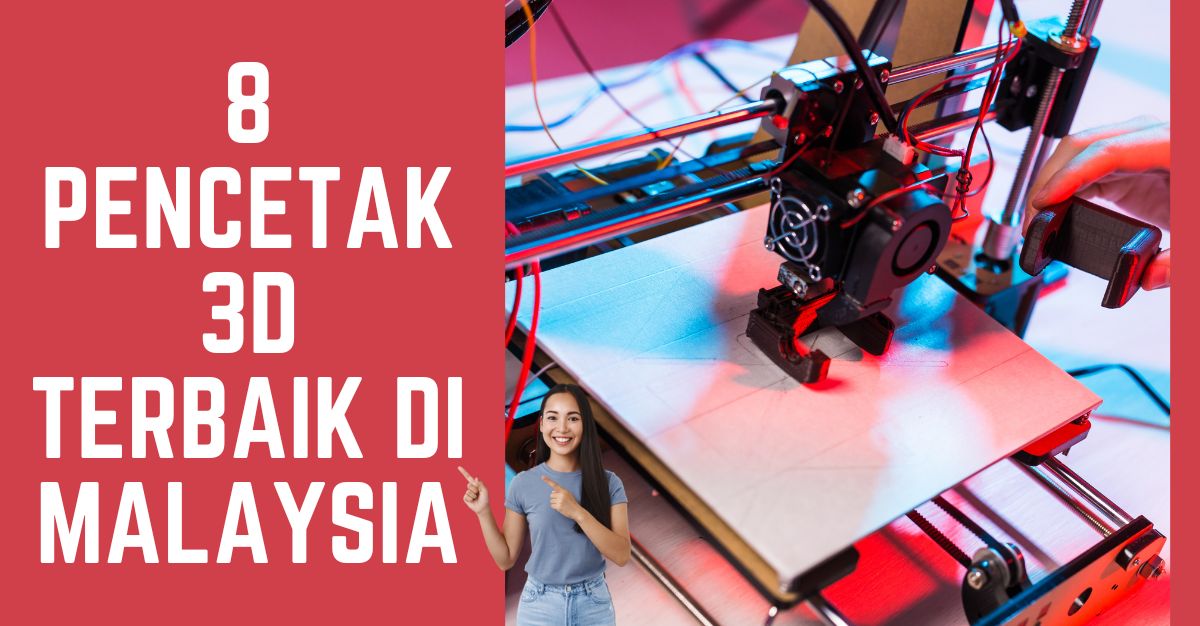 -Pencetak-D-Terbaik-di-Malaysia