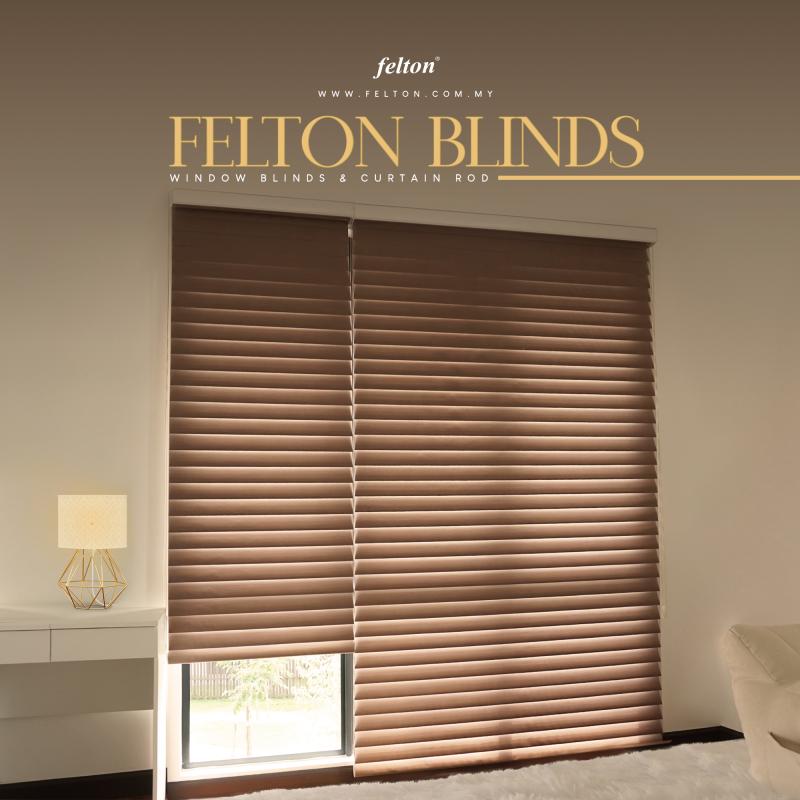 Top 10 Best Wood Blinds Suppliers in Malaysia 2025 19 Felton-Blinds-Manufacturer--