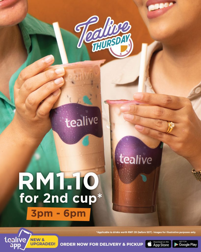 Tealive Thursday RM1.10 for 2nd Cup Deal 2 n