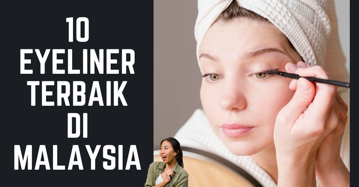 '-Eyeliner-Terbaik-di-Malaysia
