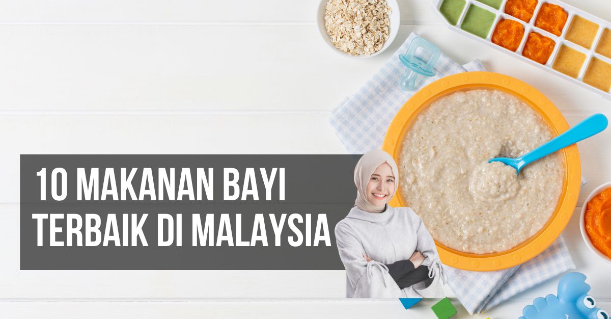 '-Makanan-Bayi-Terbaik-di-Malaysia-