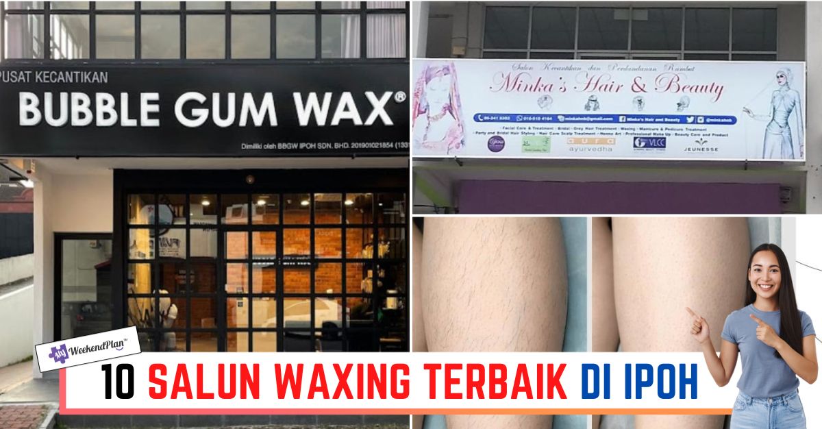 '-SALUN-WAXING-TERBAIK-DI-IPOH-
