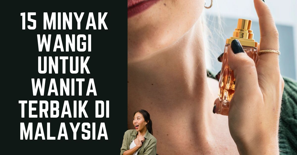 '-Minyak-Wangi-Untuk-Wanita-Terbaik-Di-Malaysia-