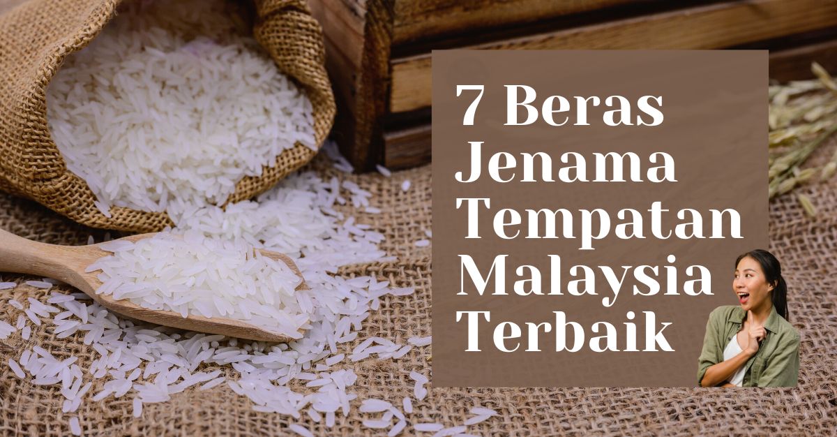 '-Beras-Jenama-Tempatan-Malaysia-Terbaik-