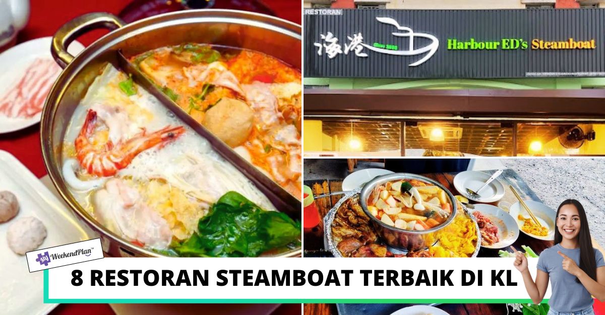 Restoran Steamboat Terbaik di KL