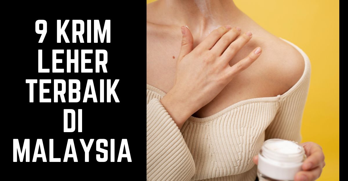 '-Krim-Leher-Terbaik-di-Malaysia-