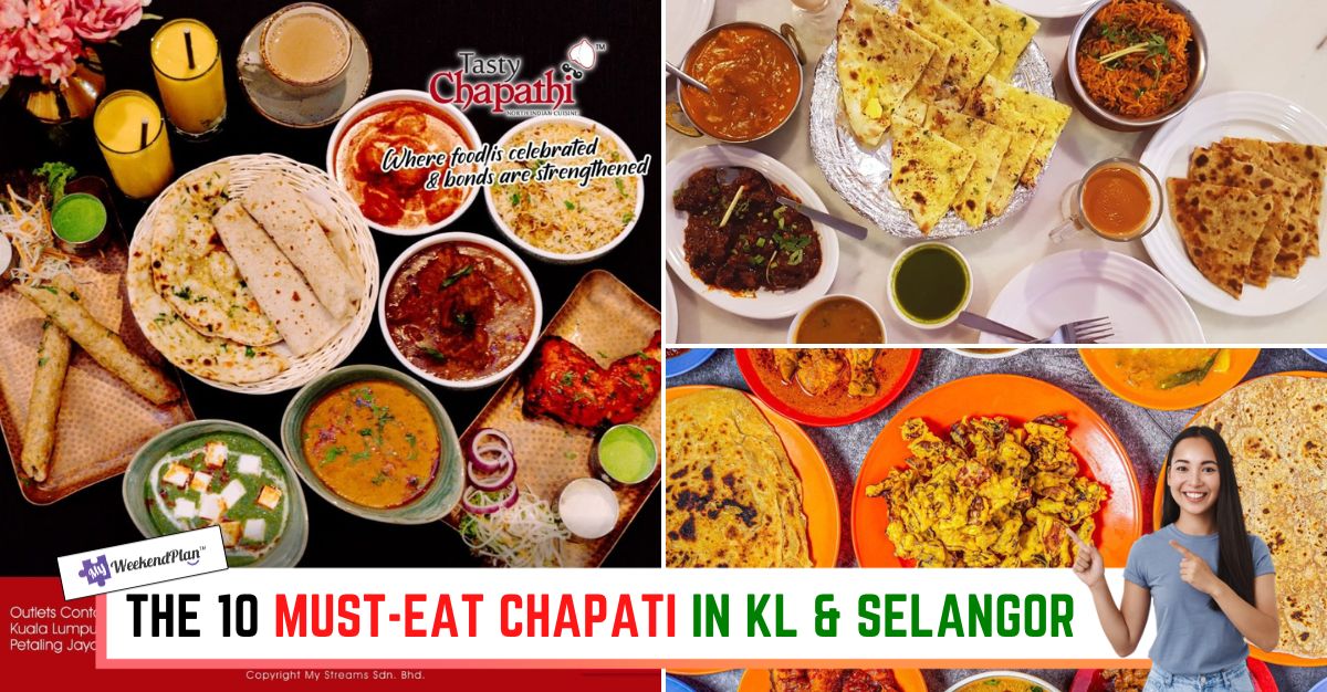 THE--MUST-EAT-CHAPATI-IN-KL-SELANGOR-