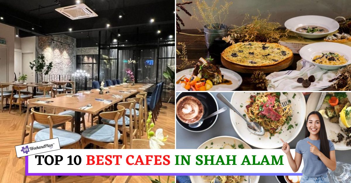 TOP--BEST-CAFES-IN-SHAH-ALAM