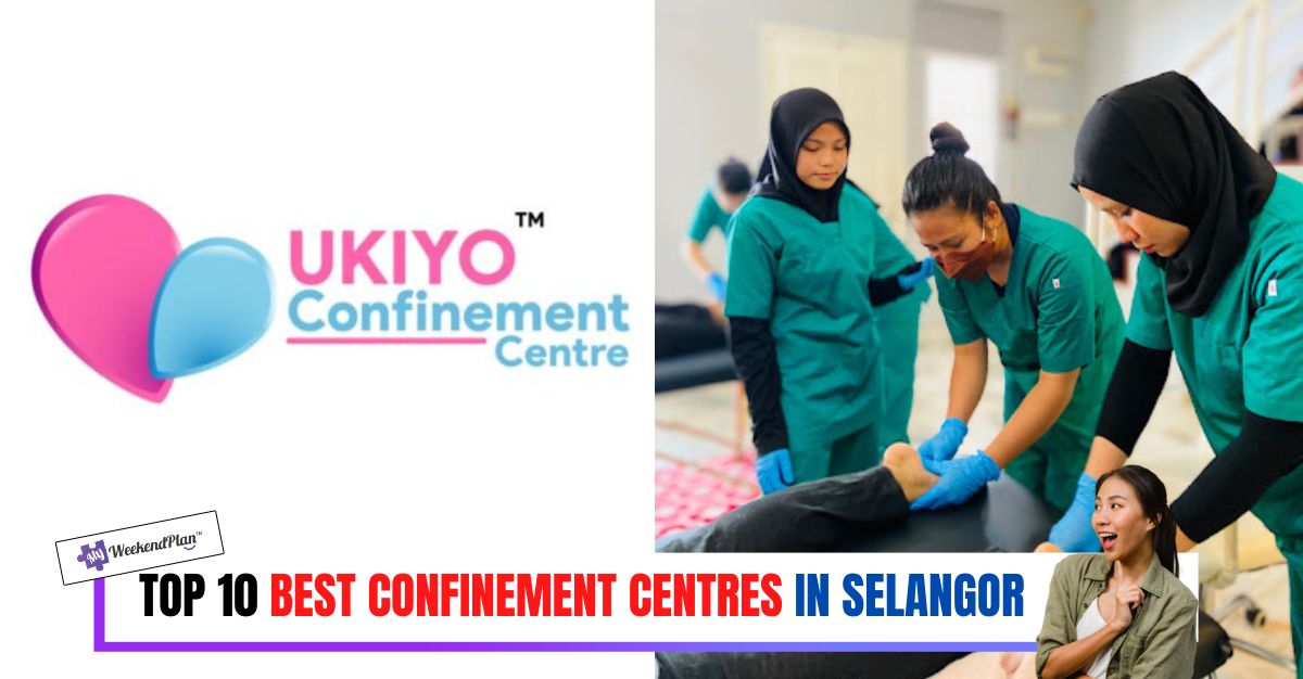 TOP--BEST-CONFINEMENT-CENTRES-IN-SELANGOR-