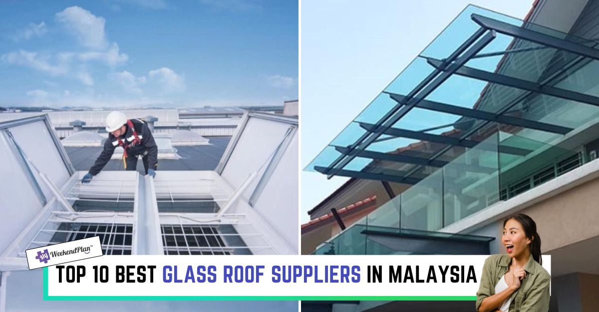 TOP--BEST-GLASS-ROOF-SUPPLIERS-IN-MALAYSIA-