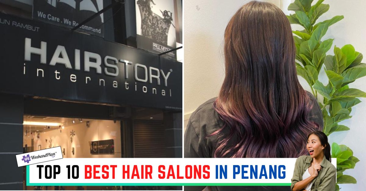 TOP--BEST-HAIR-SALONS-IN-PENANG-