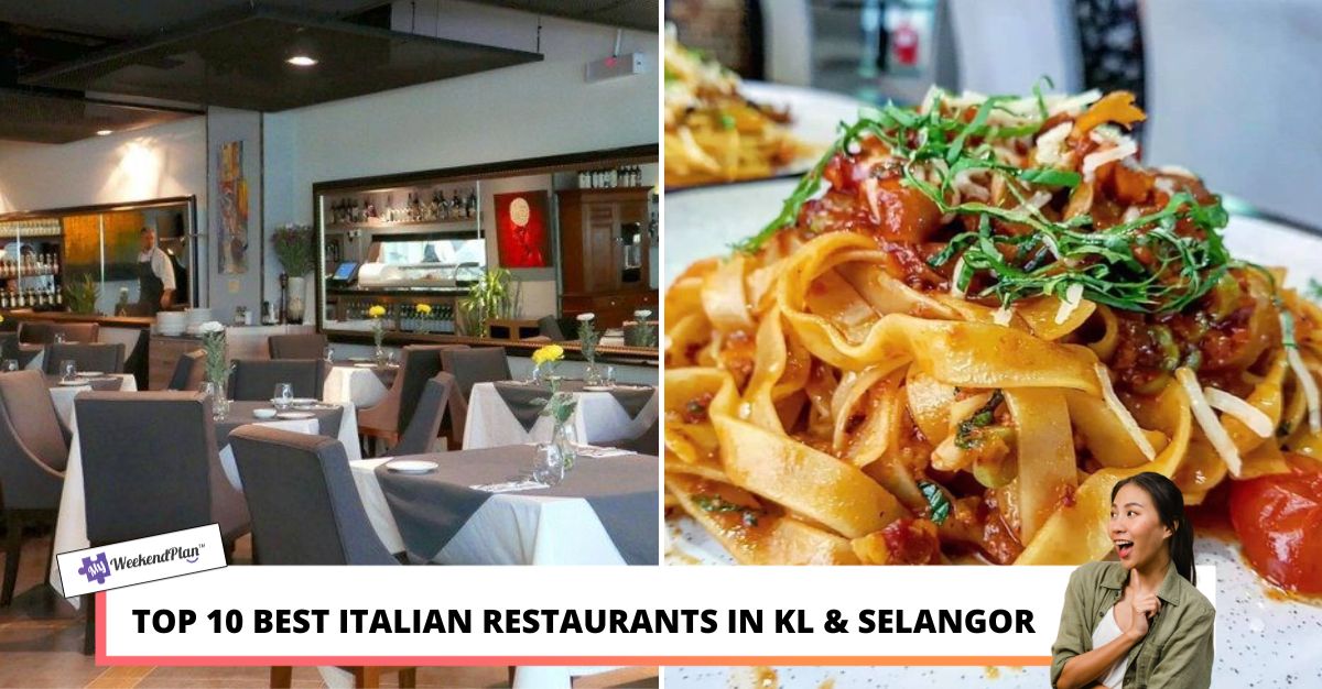 TOP BEST ITALIAN RESTAURANTS IN KL SELANGOR