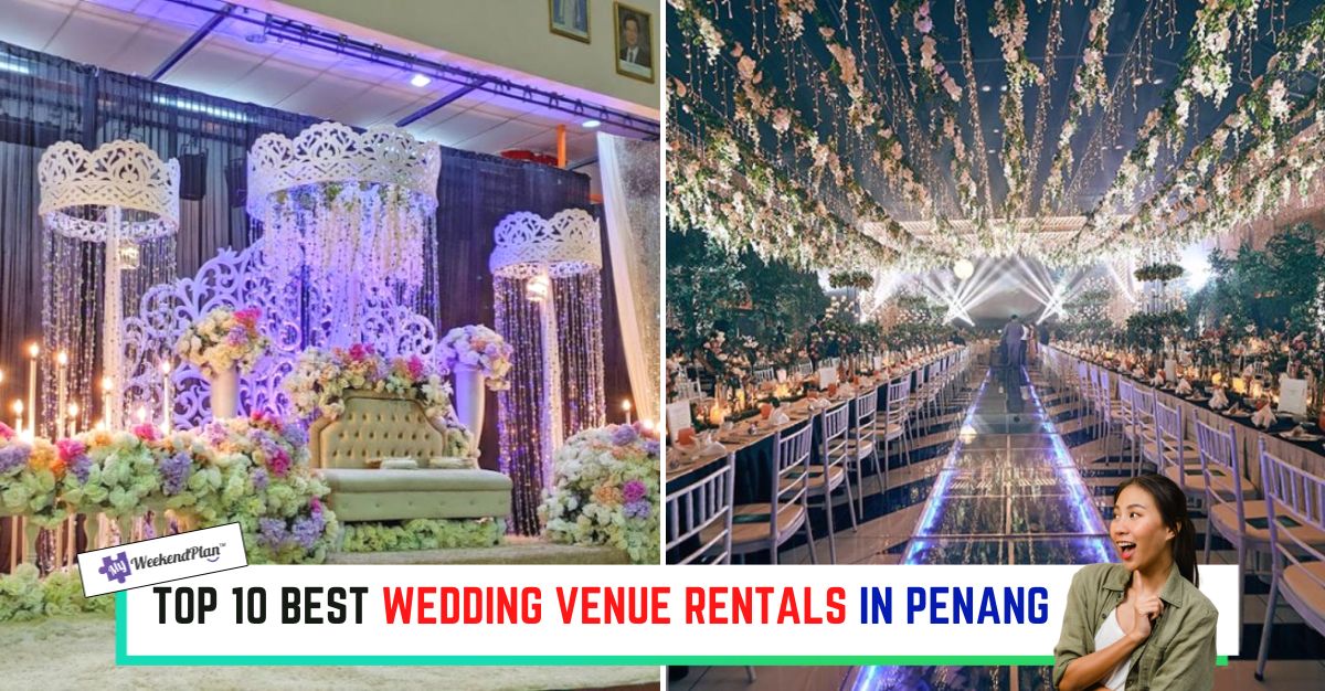 TOP--BEST-WEDDING-VENUE-RENTALS-IN-PENANG