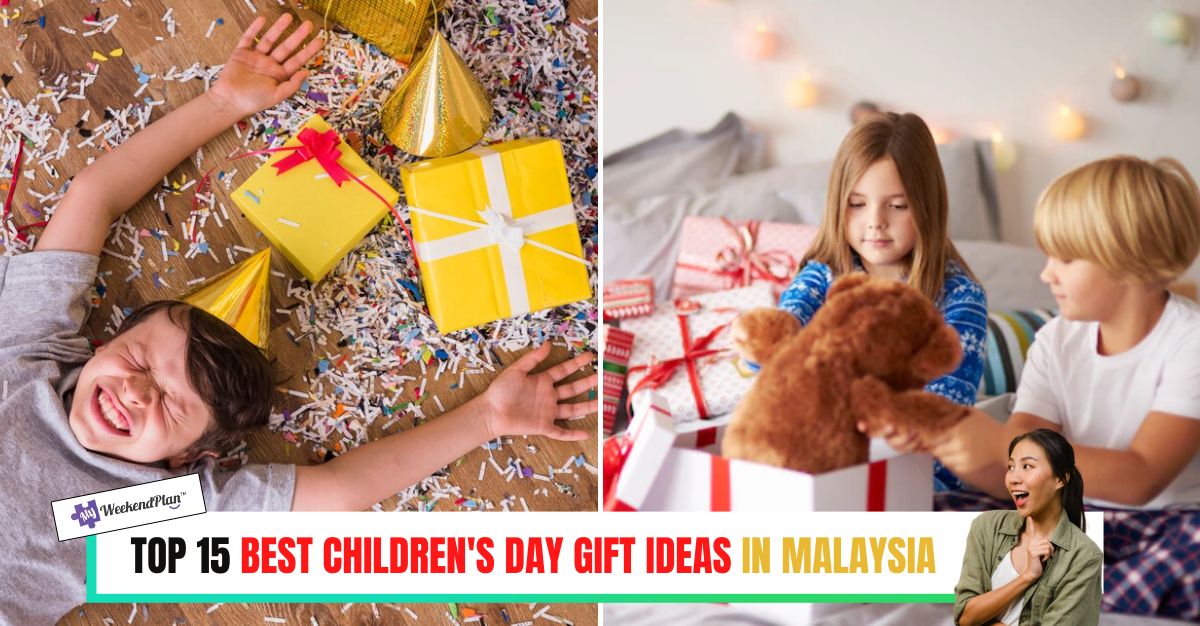 TOP BEST CHILDREN'S DAY GIFT IDEAS IN MALAYSIA