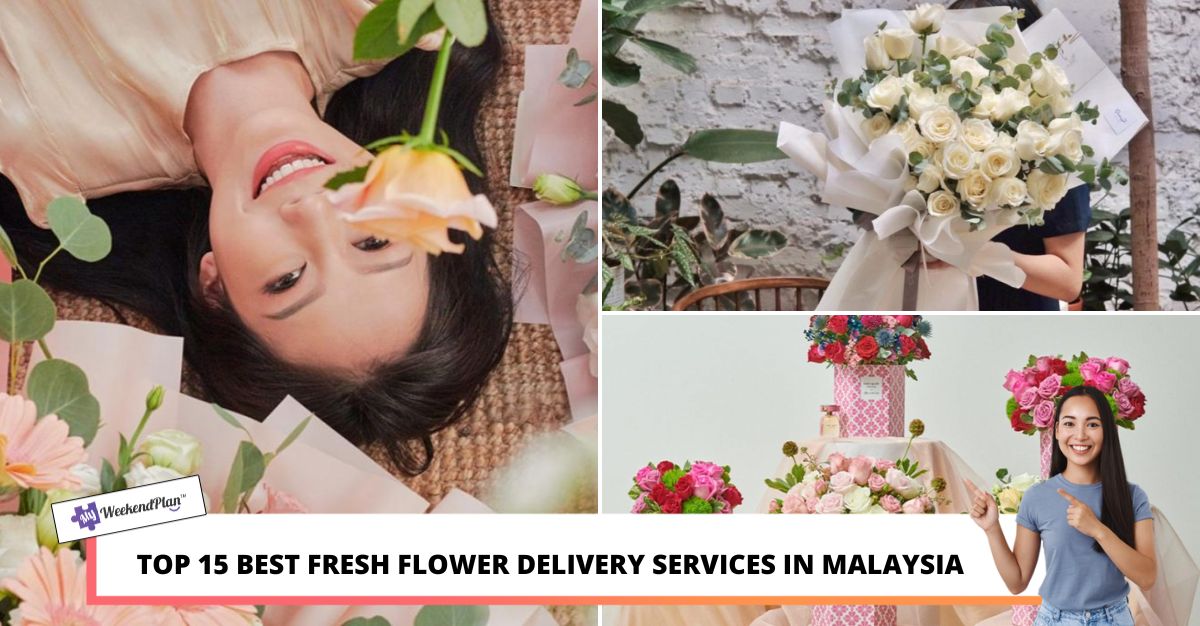 TOP BEST FRESH FLOWER DELIVERY SERVICES IN MALAYSIA