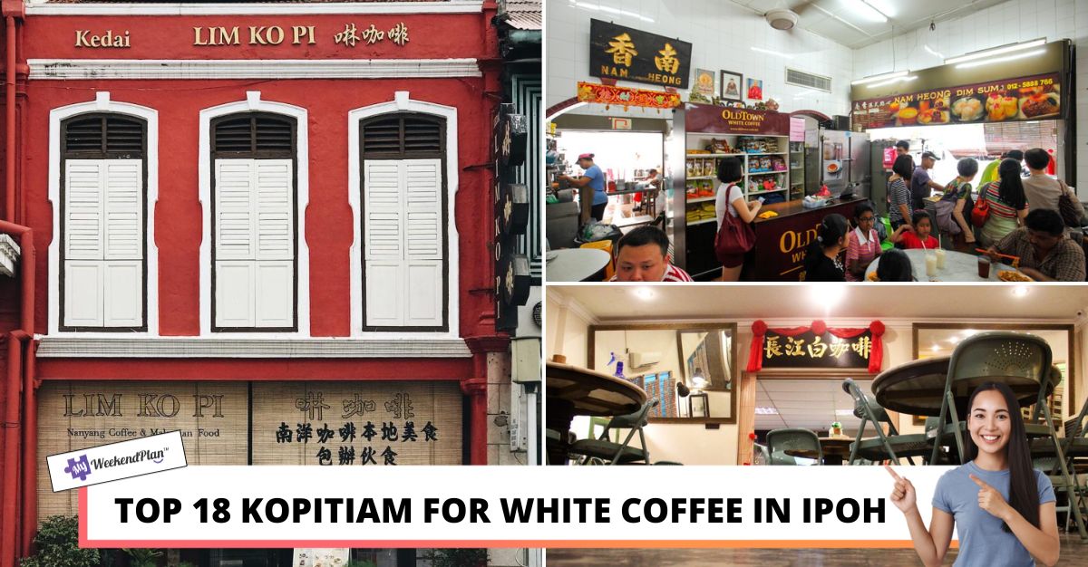 TOP KOPITIAM FOR WHITE COFFEE IN IPOH