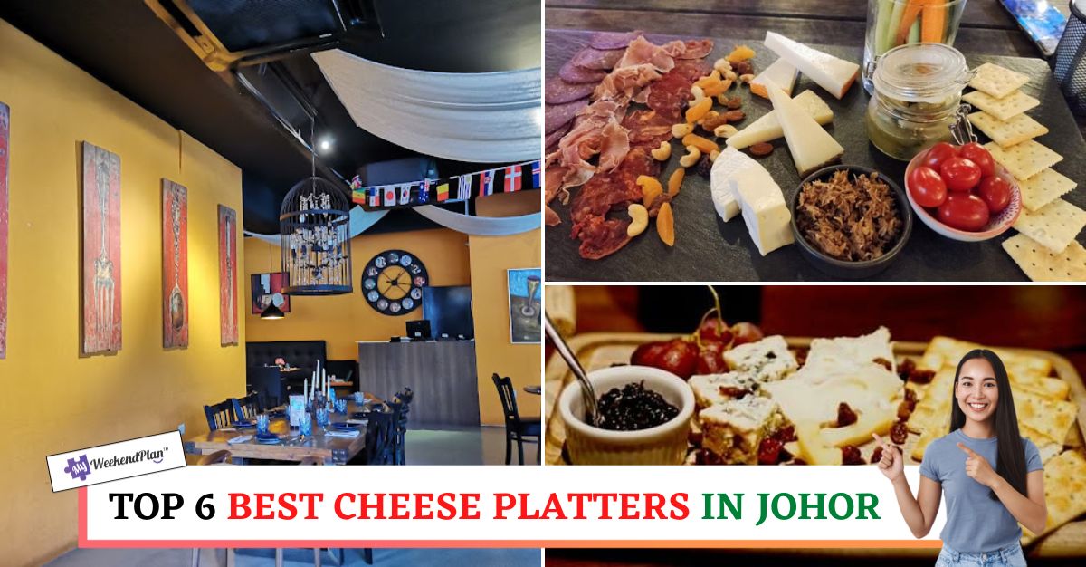 TOP--BEST-CHEESE-PLATTERS-IN-JOHOR