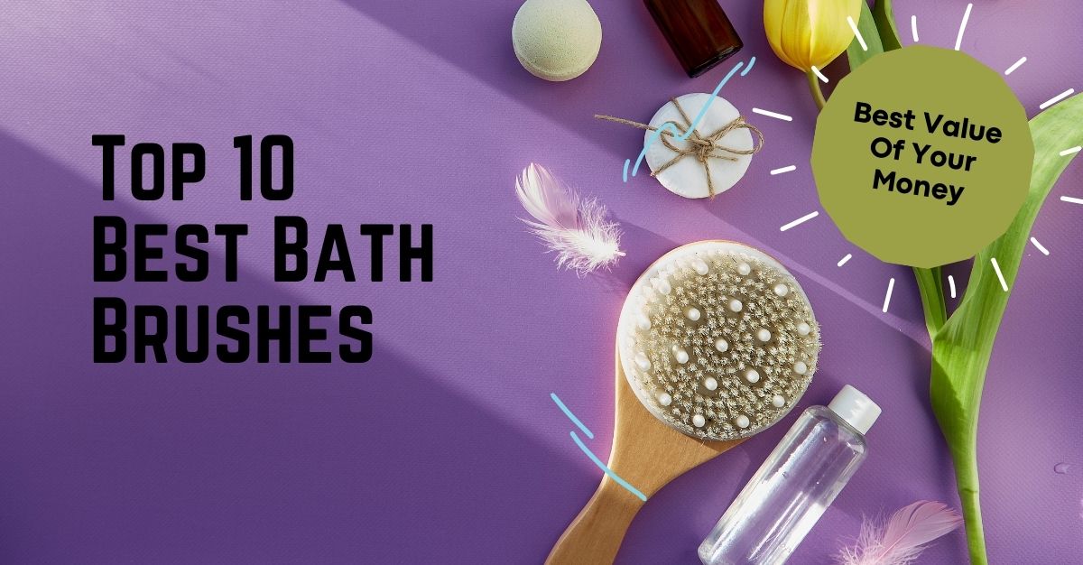 Top Best Bath Brushes in Malaysia