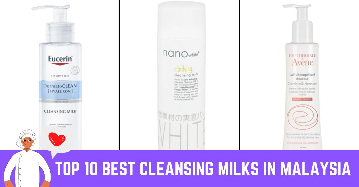Top--Best-Cleansing-Milks-In-Malaysia-