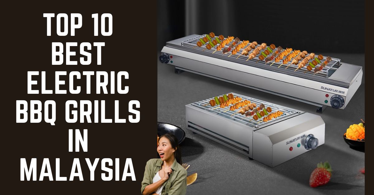 Top--Best-Electric-BBQ-Grills-in-Malaysia