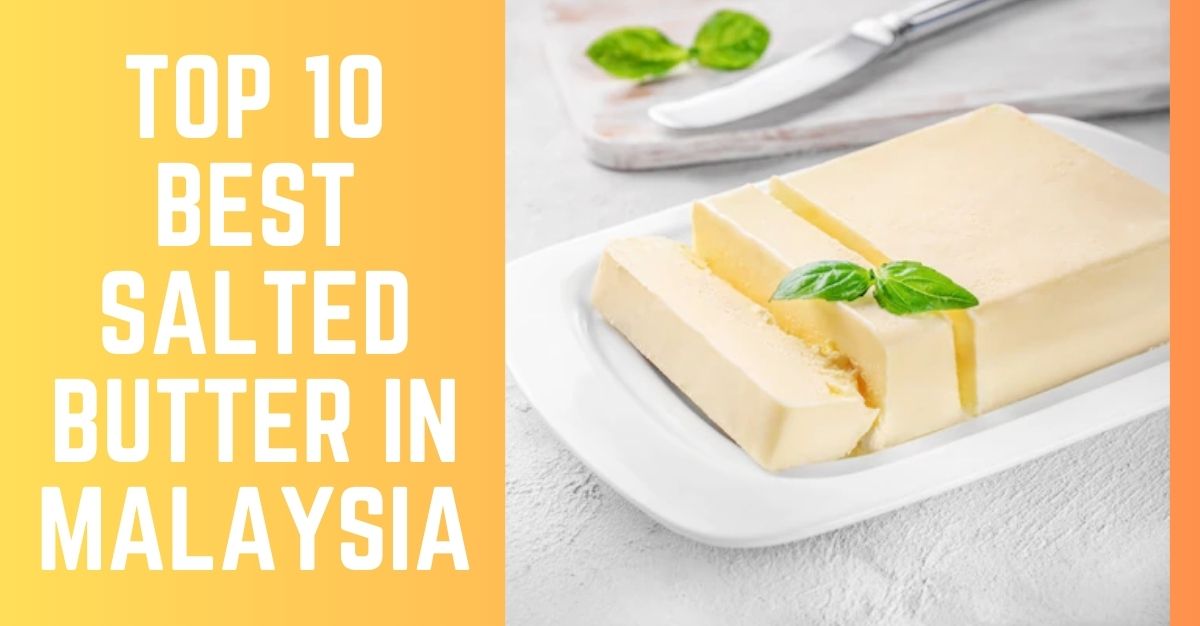 Top--Best-Salted-Butter-In-Malaysia