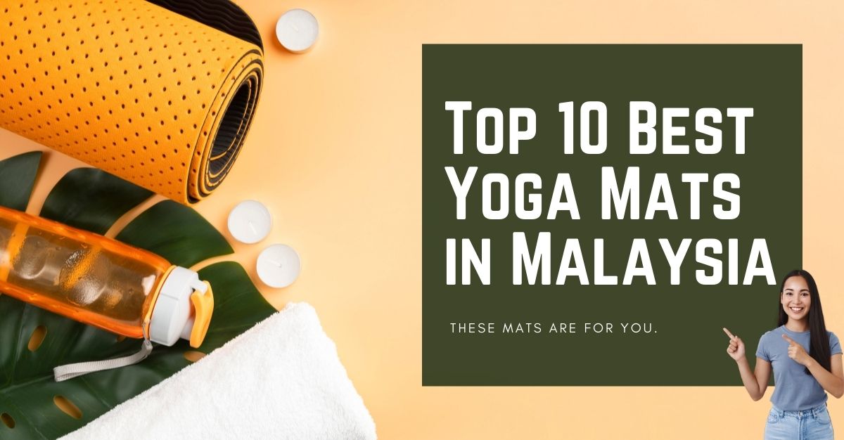Top Best Yoga Mats in Malaysia