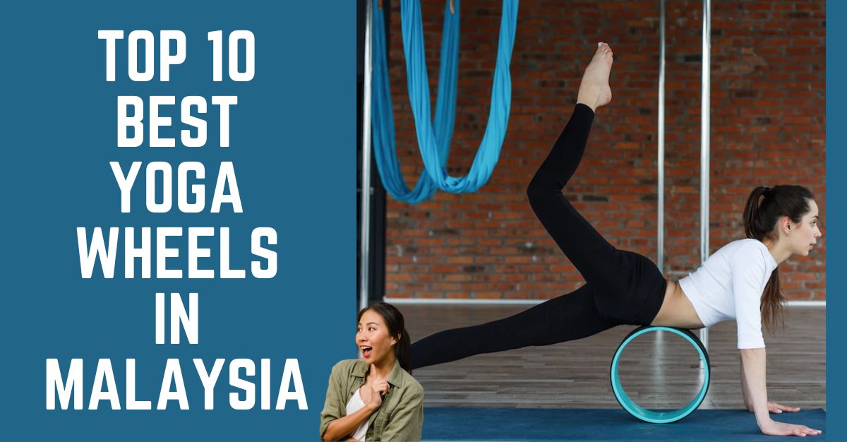 Top--Best-Yoga-Wheels-in-Malaysia