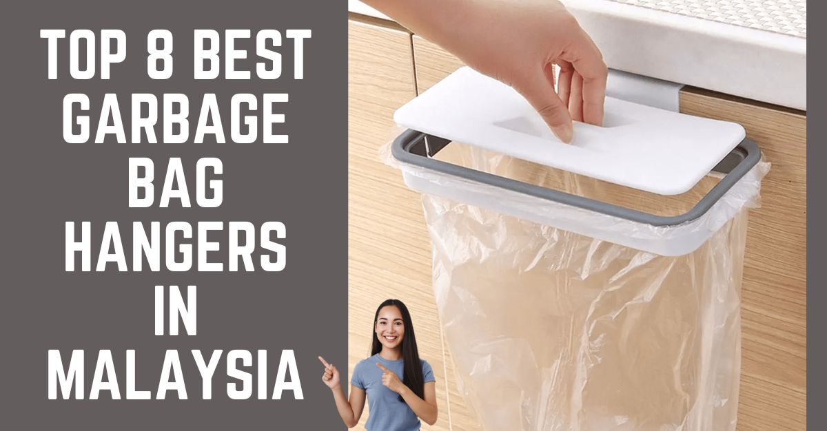 Top--Best-Garbage-Bag-Hangers-in-Malaysia-