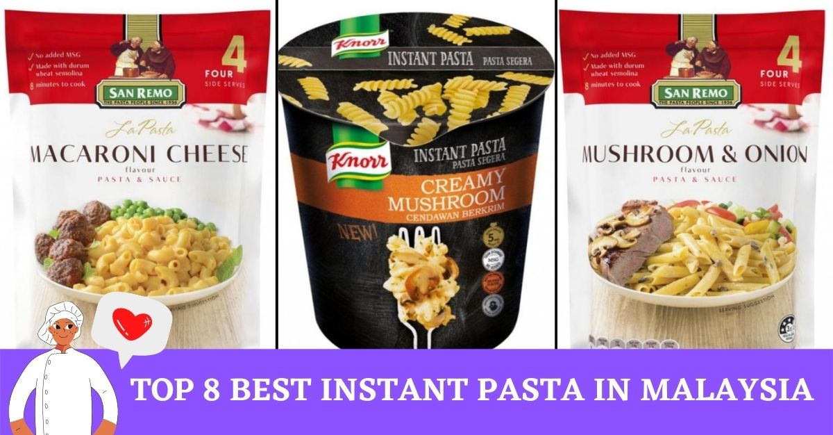 Top Best Instant Pasta in Malaysia