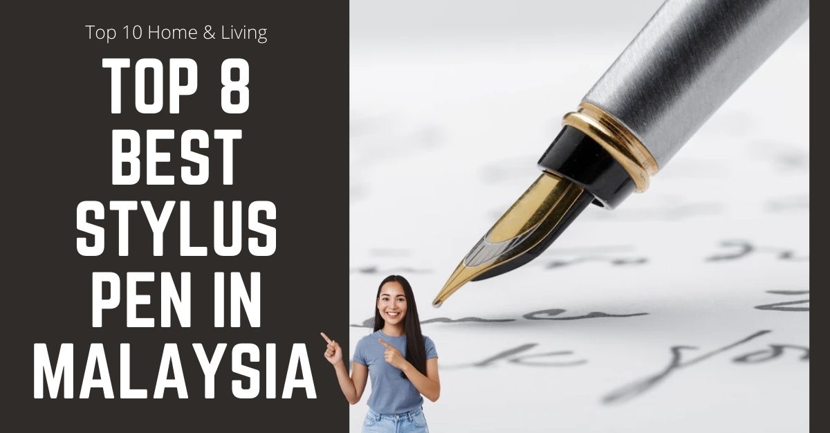 Top Best Stylus Pen in Malaysia