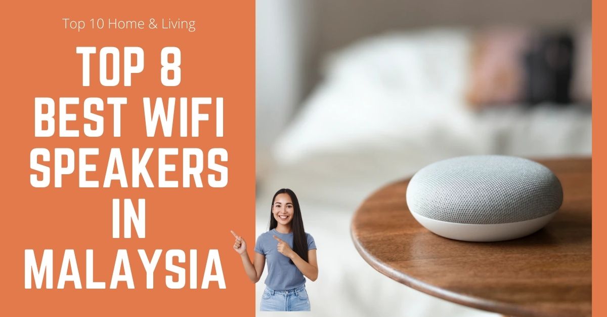 Top Best WiFi Speakers in Malaysia