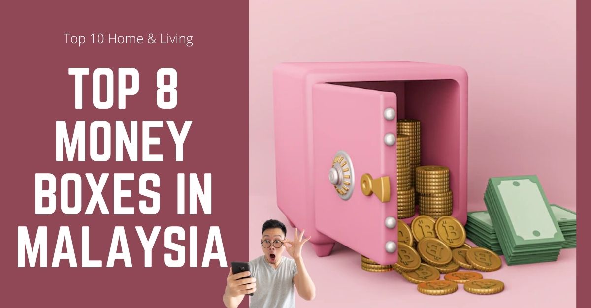 Top Money Boxes in Malaysia