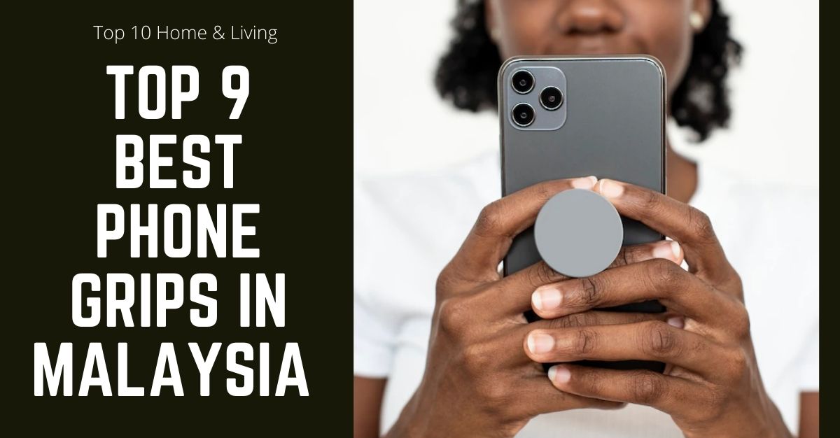 Top Best Phone Grips in Malaysia