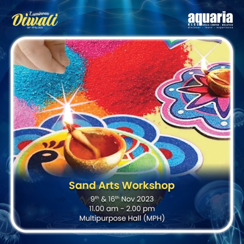 Aquaria KLCC Sand Arts Workshop Deepavali 2023 1 deepavali 3